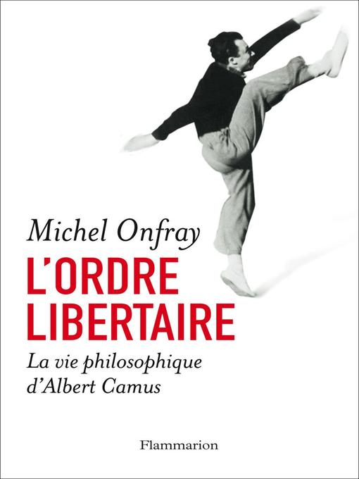 Title details for L'ordre libertaire by Michel Onfray - Wait list